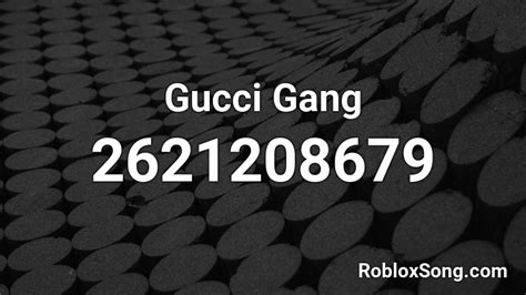 gucci gang roblox id 2018|gucci gang roblox code.